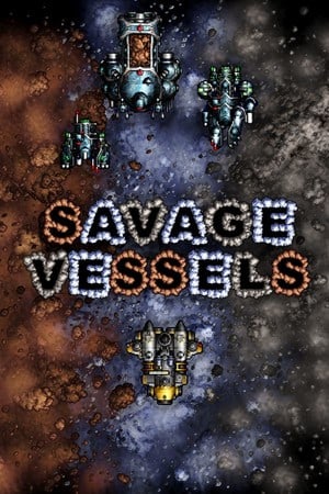 野蛮船只[Savage Vessels] 游戏封面