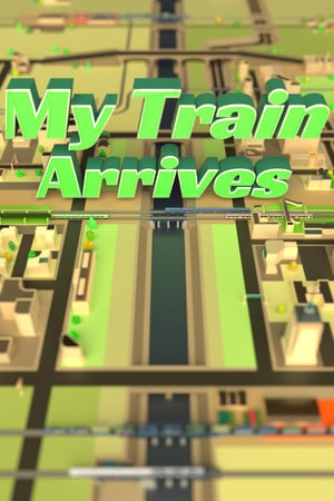 我的火车到站了[My Train Arrives] 游戏封面