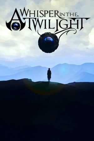 暮光中的低语：第一章[A Whisper in the Twilight: Chapter One] 游戏封面