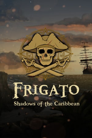 弗里加托：加勒比海的阴影[Frigato: Shadows of the Caribbean] 游戏封面