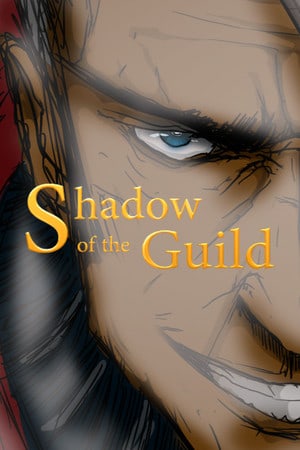 公会的影子[Shadow of the Guild] 游戏封面