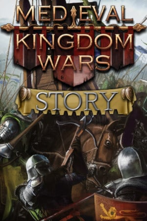 中世纪王国战争故事[Medieval Kingdom Wars Story] 游戏封面
