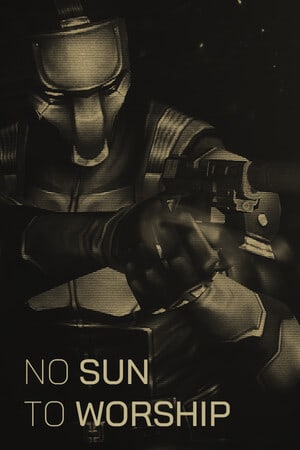 没有太阳可以崇拜[No Sun To Worship] 游戏封面
