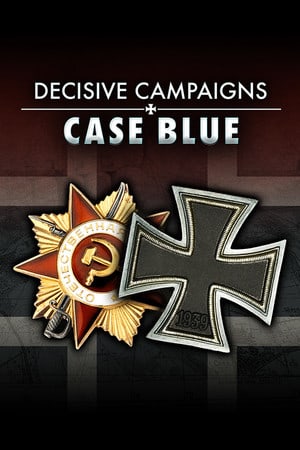 果断战役：蓝色案例[Decisive Campaigns: Case Blue] 游戏封面
