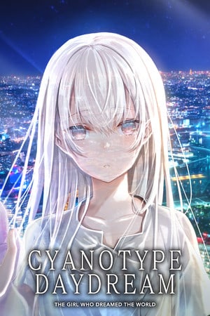 蓝晒白日梦-梦想世界的女孩-[Cyanotype Daydream -The Girl Who Dreamed the World-] 游戏封面