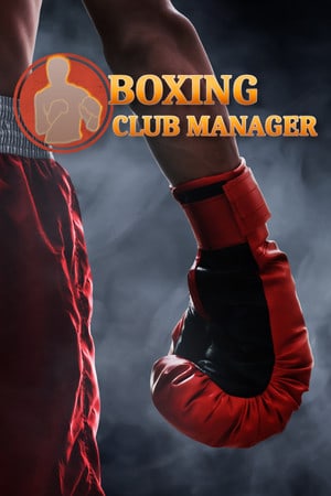 拳击俱乐部经理[Boxing Club Manager] 游戏封面