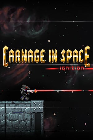太空大屠杀：点火[Carnage in Space: Ignition] 游戏封面