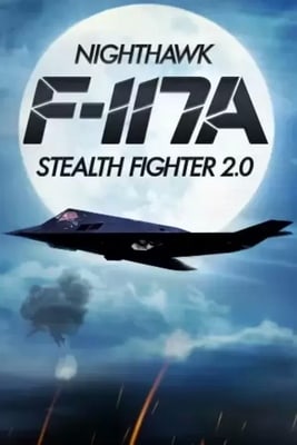 F-117A夜鹰隐形战斗机2.0[F-117A Nighthawk Stealth Fighter 2.0] 游戏封面