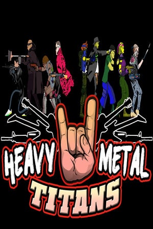 重金属泰坦[Heavy Metal Titans] 游戏封面