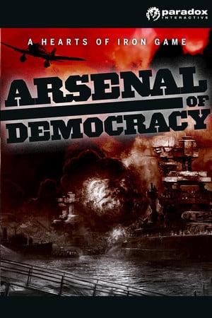 民主军械库：钢铁之心游戏[Arsenal of Democracy: A Hearts of Iron Game] 游戏封面