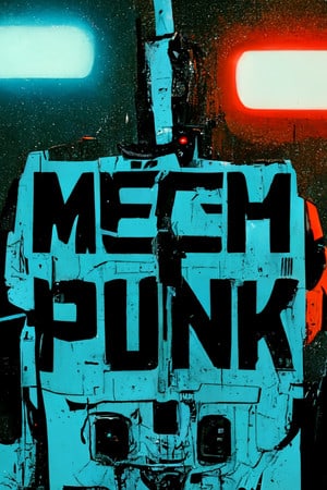 机甲朋克[MECH PUNK] 游戏封面