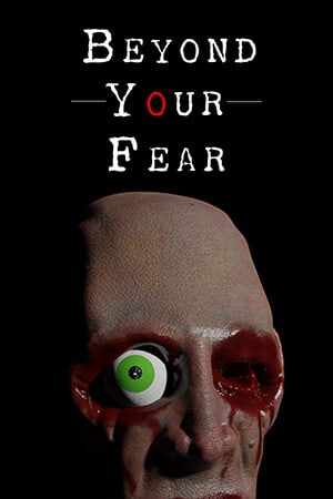 超越你的恐惧[Beyond your Fear] 游戏封面