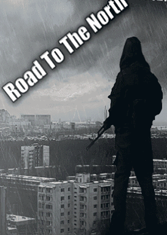 追猎者之路向北[Stalker Road To The North] 游戏封面