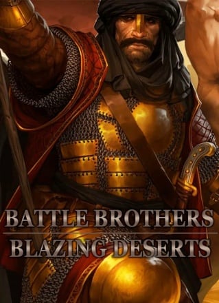 战斗兄弟炽热沙漠[Battle Brothers Blazing Deserts] 游戏封面