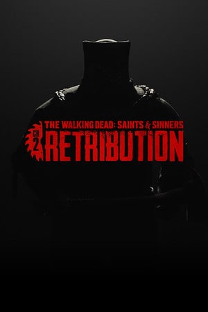 行尸走肉：圣徒与罪人 - 第 2 章：报应[The Walking Dead: Saints and Sinners - Chapter 2: Retribution] 游戏封面