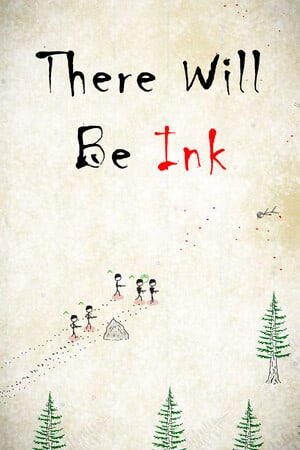 会有墨水[There Will Be Ink] 游戏封面
