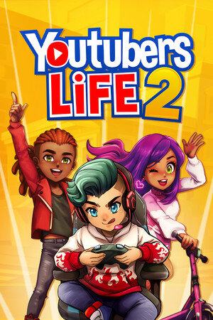 Youtuber 生活 2[Youtubers Life 2] 游戏封面