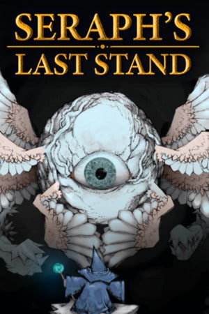 六翼天使的最后一战[Seraph's Last Stand] 游戏封面