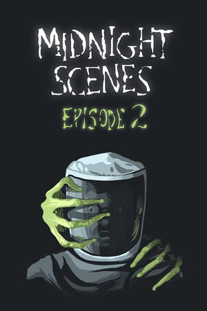 午夜场景第 2 集[Midnight Scenes Episode 2] 游戏封面
