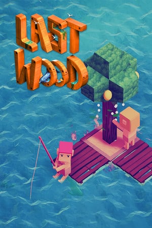 最后的木头[Last Wood] 游戏封面