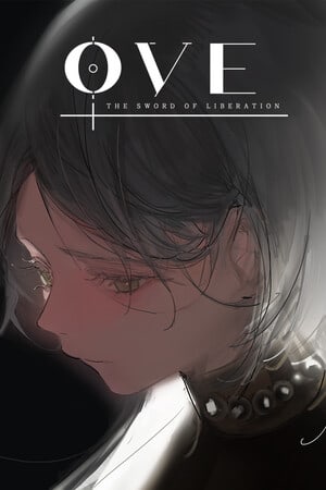 OVE：解放之剑[OVE : The Sword of Liberation] 游戏封面