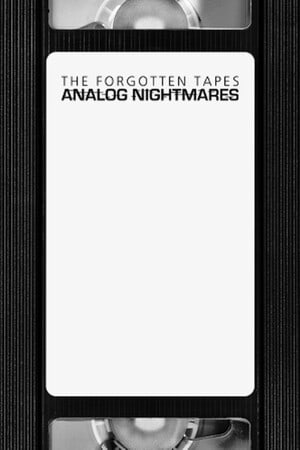 被遗忘的磁带：模拟噩梦[The Forgotten Tapes: Analog Nightmares] 游戏封面