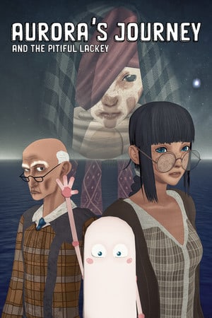奥罗拉之旅和可怜的走狗[Aurora's Journey and the Pitiful Lackey] 游戏封面