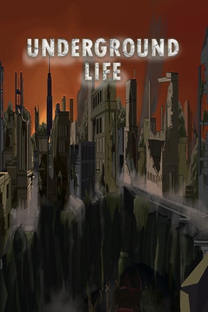 地下生活[Underground Life] 游戏封面