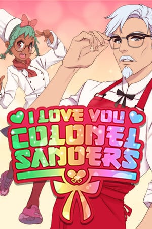 我爱你，桑德斯上校！舔手指的好约会模拟器[I Love You, Colonel Sanders! A Finger Lickin’ Good Dating Simulator] 游戏封面