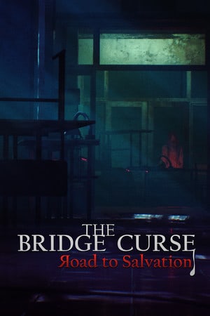 通往救赎之路的桥梁诅咒[The Bridge Curse Road to Salvation] 游戏封面