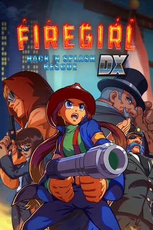 火女：Hack 'n Splash Rescue DX[Firegirl: Hack 'n Splash Rescue DX] 游戏封面