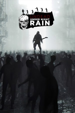 夜雨下的亡灵[Undead Under Night Rain] 游戏封面