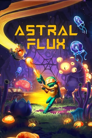 星体通量[Astral Flux] 游戏封面