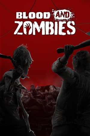 血与僵尸[Blood And Zombies] 游戏封面