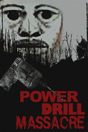 电钻大屠杀[Power Drill Massacre] 游戏封面