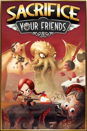 牺牲你的朋友[Sacrifice Your Friends] 游戏封面