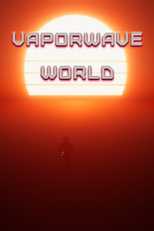 蒸汽波世界[Vaporwave World] 游戏封面