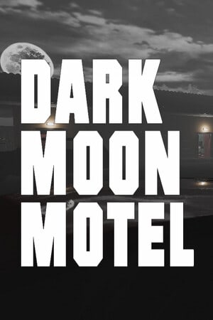 暗月汽车旅馆[Dark Moon Motel] 游戏封面