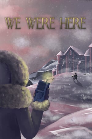 我们曾经在这里[We Were Here] 游戏封面