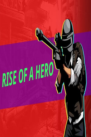 英雄崛起[Rise Of A Hero] 游戏封面