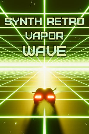 合成复古蒸汽波[Synth Retro Vapor Wave] 游戏封面