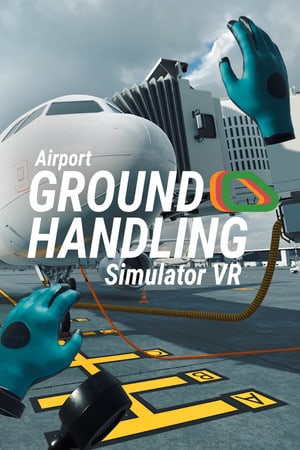 机场地勤模拟器 VR[Airport Ground Handling Simulator VR] 游戏封面