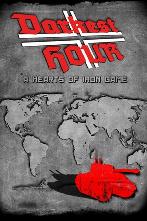 至暗时刻：钢铁雄心游戏[Darkest Hour: A Hearts of Iron Game] 游戏封面