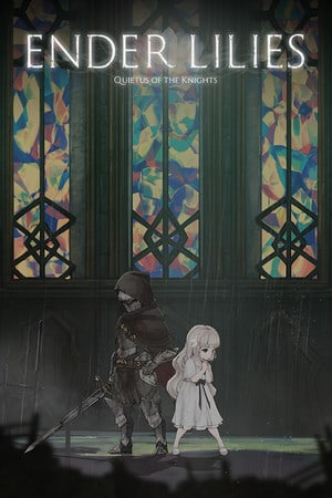 安德百合：骑士的安静[ENDER LILIES: Quietus of the Knights] 游戏封面