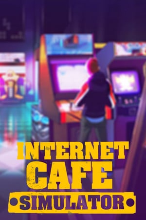 网吧模拟器[Internet Cafe Simulator] 游戏封面