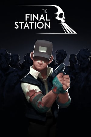 最后一站：珍藏版[The Final Station: Collector's Edition] 游戏封面