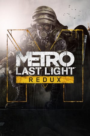 地铁：最后曙光重制[Metro: Last Light Redux] 游戏封面