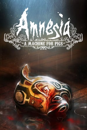 失忆症：猪的机器[Amnesia: A Machine for Pigs] 游戏封面