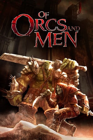 兽人和人类[Of Orcs And Men] 游戏封面