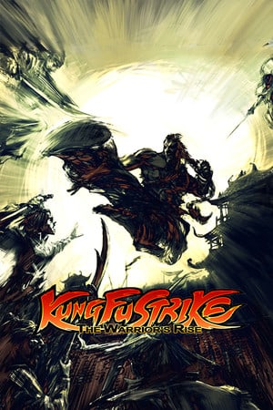 功夫打击 - 战士的崛起[Kung Fu Strike - The Warrior's Rise] 游戏封面